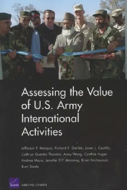Buy Assessing the Value of U.S. Army International Activities (English, Jefferson P. Marquis | Richard E. Darilek | Jasen J. Castillo) — BookShops.in