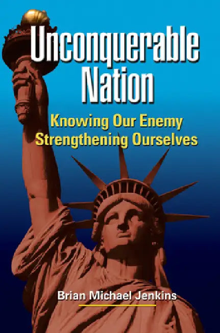 Unconquerable Nation (English, Brian Michael Jenkins)