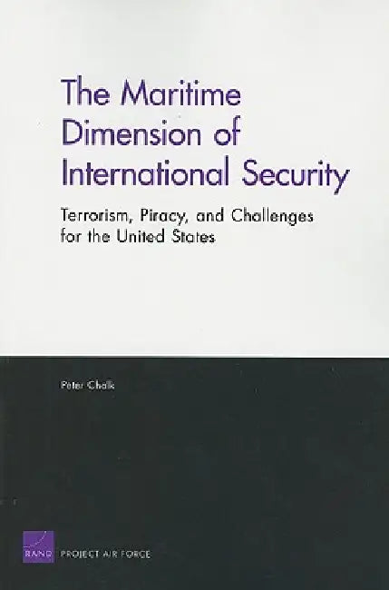 Buy The Maritime Dimension of International Security (English, Peter Chalk) — BookShops.in
