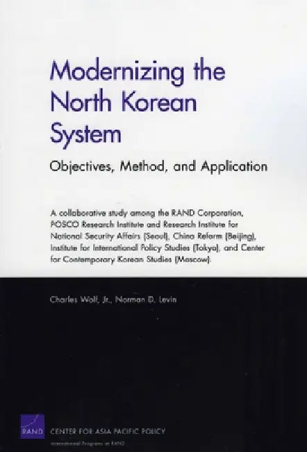 Modernizing the North Korean System (English, Charles Wolf | Norman D. Levin)