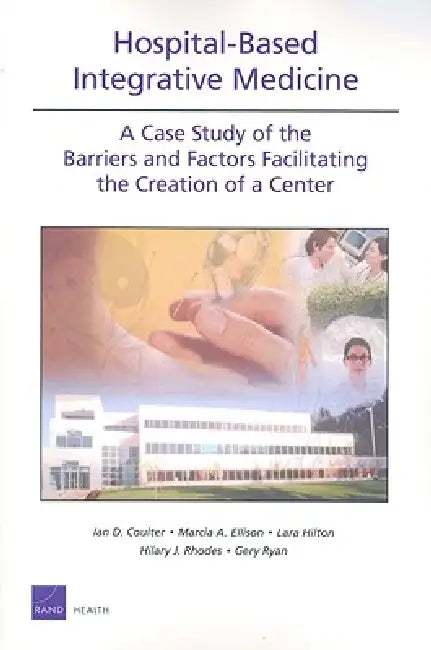 Ospital-Based Integrative Medicine (English, Ian D. Coulter | Marcia A. Ellison | Lara Hilton)