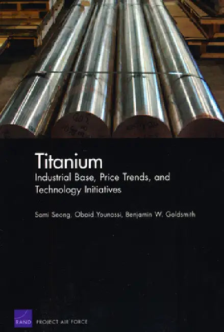 Titanium (English, Somi Seong | Obaid Younossi | Benjamin W. Goldsmith)