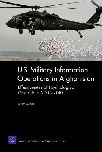 U.S. Military Information Operations in Afghanistan (English, Arturo Munoz)