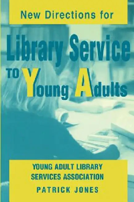 Buy New Directions for Library Service to Young Adults (English, Patrick Jones) — BookShops.in
