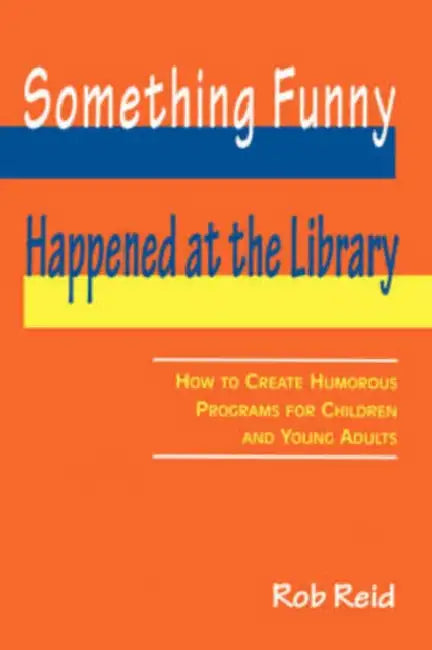 Buy Something Funny Happened at the Library (English, Rob Reid) — BookShops.in