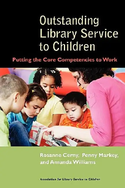 Buy Outstanding Library Service To Children (English, Rosanne Cerny | Penny Markey) — BookShops.in