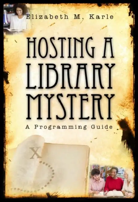 Hosting a Library Mystery (English, Elizabeth M. Karle)