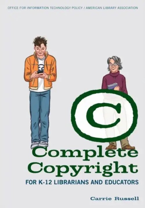 Complete Copyright for K-12 Librarians and Educators – Carrie Russell view 2