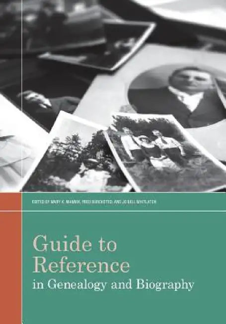Buy Guide to Reference in Genealogy and Biography (English, Mary K. Mannix | Fred Burchsted) — BookShops.in