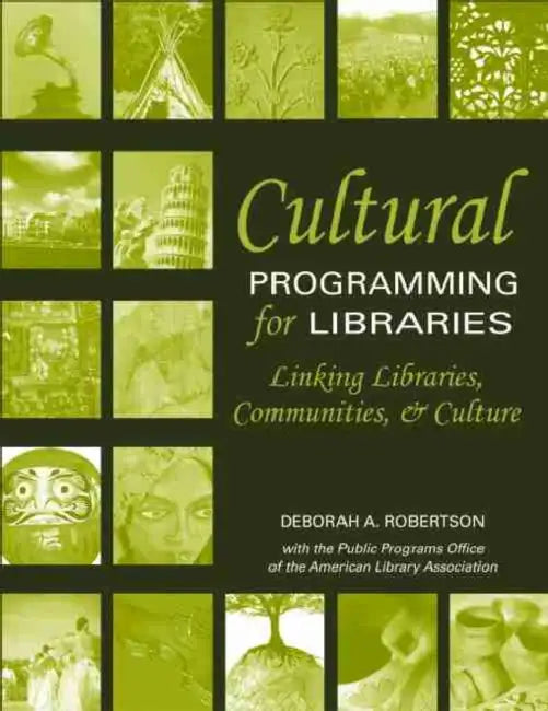 Buy Cultural Programming for Libraries (English, Deborah A. Robertson) — BookShops.in