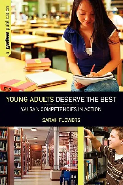Young Adults Deserve the Best (English, Sarah Flowers)