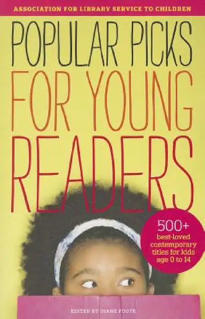 Alsc's Popular Picks for Young Readers (English, Diane Foote | Association for Library Service to Child)