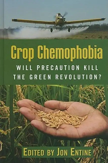 Buy Crop Chemophobia | by Jon Entine | American Enterprise Institute Press | by Jon Entine | American Enterprise Institute Press | by Jon Entine | American Enterprise Institute Press | by Jon Entine | American Enterprise Institute Press | by Jon Entine | American Enterprise Institute Press | by Jon Entine | American Enterprise Institute Press | by Jon Entine | American Enterprise Institute Press | by Jon Entine | American Enterprise Institute Press | by Jon Entine | American Enterprise Institute Pre — BookShops.in