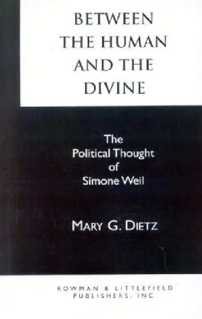 Buy Between the Human and the Divine | by Mary G. Dietz | Rowman &amp; Littlefield Publishers | by Mary G. Dietz | Rowman &amp; Littlefield Publishers | by Mary G. Dietz | Rowman &amp; Littlefield Publishers | by Mary G. Dietz | Rowman &amp; Littlefield Publishers | by Mary G. Dietz | Rowman &amp; Littlefield Publishers | by Mary G. Dietz | Rowman &amp; Littlefield Publishers | by Mary G. Dietz | Rowman &amp; Littlefield Publishers | by Mary G. Dietz | Rowman &amp; Littlefield Publishers | by Mary G — BookShops.in