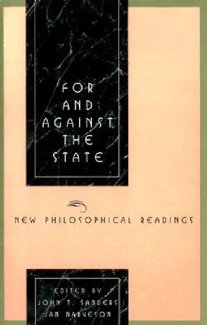 For and Against the State (English, John T. Sanders | Jan Narveson)