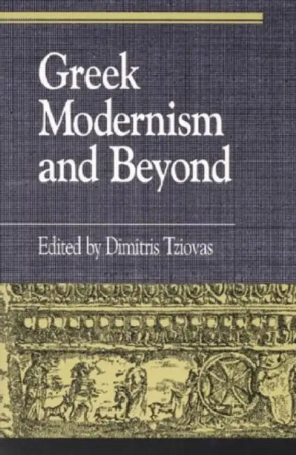 Buy Greek Modernism and Beyond (English, Dimitris Tziovas) — BookShops.in