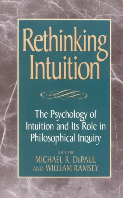 Buy Rethinking Intuition (English, George Bealer | Robert Cummings | Michael Depaul) — BookShops.in