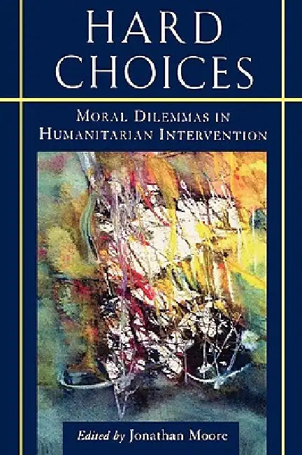 Hard Choices (English, Jonathan Moore | Mary B. Anderson | Kofi A. Annan)