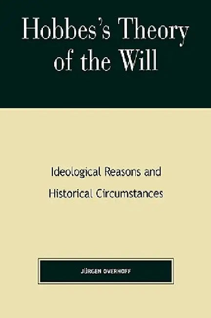 Buy Hobbes's Theory of Will | by Jurgen Overhoff | Rowman &amp; Littlefield Publishers | by Jurgen Overhoff | Rowman &amp; Littlefield Publishers | by Jurgen Overhoff | Rowman &amp; Littlefield Publishers | by Jurgen Overhoff | Rowman &amp; Littlefield Publishers | by Jurgen Overhoff | Rowman &amp; Littlefield Publishers | by Jurgen Overhoff | Rowman &amp; Littlefield Publishers | by Jurgen Overhoff | Rowman &amp; Littlefield Publishers | by Jurgen Overhoff | Rowman &amp; Littlefield Publishers | by — BookShops.in