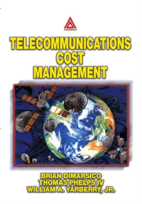 Telecommunications Cost Management (English, William A. Yarberry Jr.)