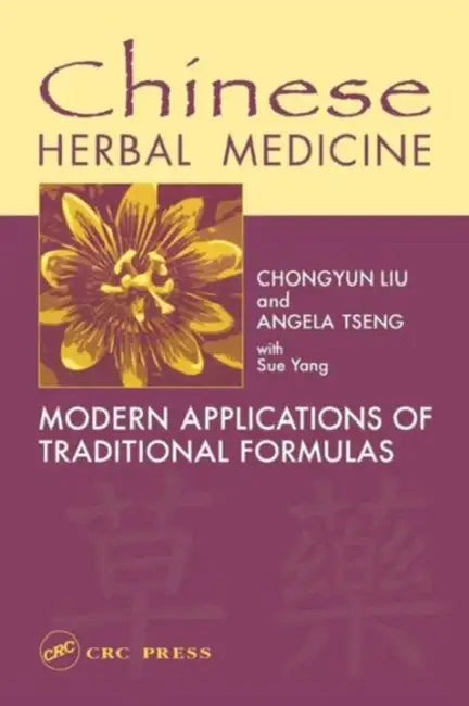 Buy Chinese Herbal Medicine (English, Chongyun Liu | Angela Tseng | Sue Yang) — BookShops.in