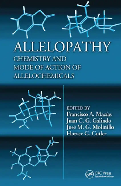 Allelopathy (English, Francisco A. Macias | Juan C. G. Galindo | Jose M. G. Molinillo)