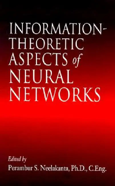 Buy Information-Theoretic Aspects of Neural Networks (English, P. S. Neelakanta) — BookShops.in