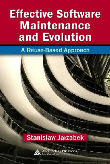 Effective Software Maintenance and Evolution (English, Stanislaw Jarzabek)