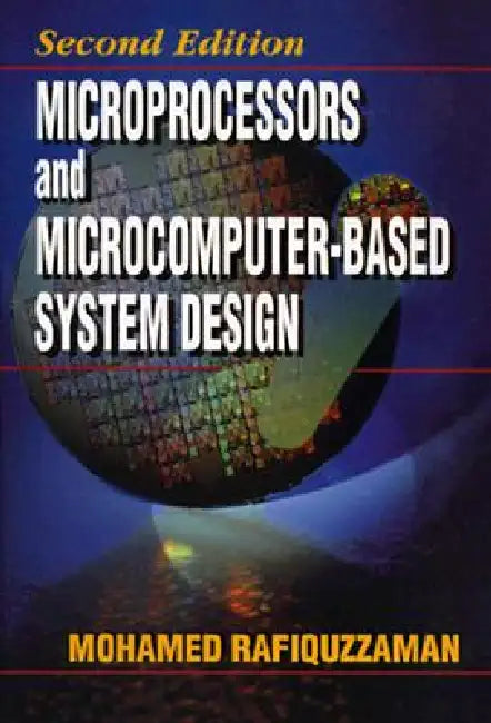 Microprocessors and Microcomputer-Based System Design (English, Mohamed Rafiquzzaman)