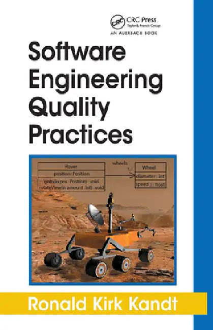 Software Engineering Quality Practices (English, Ronald Kirk Kandt)
