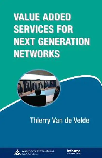Buy Value-Added Services for Next Generation Networks (English, Thierry Van de Velde) — BookShops.in