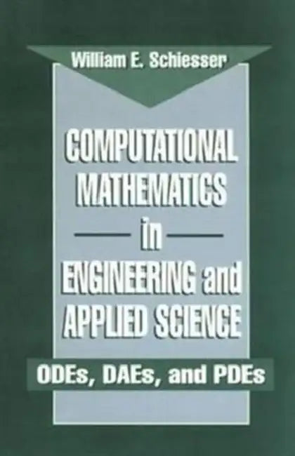 Buy Computational Mathematics in Engineering and Applied Science (English, W. E. Schiesser) — BookShops.in