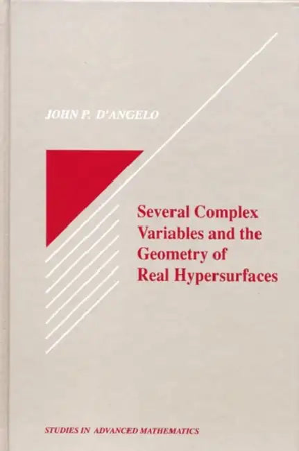 Buy Several Complex Variables and the Geometry of Real Hypersurfaces | by John P. D'Angelo | CRC Press | by John P. D'Angelo | CRC Press | by John P. D'Angelo | CRC Press | by John P. D'Angelo | CRC Press | by John P. D'Angelo | CRC Press | by John P. D'Angelo | CRC Press | by John P. D'Angelo | CRC Press | by John P. D'Angelo | CRC Press | by John P. D'Angelo | CRC Press | by John P. D'Angelo | CRC Press | by John P. D'Angelo | CRC Press | by John P. D'Angelo | CRC Press | by John P. D'Angelo | CRC — BookShops.in