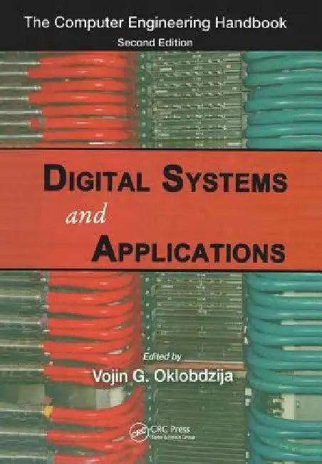 Buy Digital Systems and Applications | by Vojin G. Oklobdzija | CRC Press | by Vojin G. Oklobdzija | CRC Press | by Vojin G. Oklobdzija | CRC Press | by Vojin G. Oklobdzija | CRC Press | by Vojin G. Oklobdzija | CRC Press | by Vojin G. Oklobdzija | CRC Press | by Vojin G. Oklobdzija | CRC Press | by Vojin G. Oklobdzija | CRC Press | by Vojin G. Oklobdzija | CRC Press | by Vojin G. Oklobdzija | CRC Press | by Vojin G. Oklobdzija | CRC Press | by Vojin G. Oklobdzija | CRC Press | by Vojin G. Oklobdzij — BookShops.in