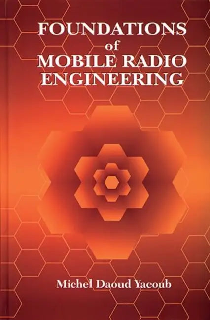 Buy Foundations of Mobile Radio Engineering (English, Yacoub Michel Daoud) — BookShops.in