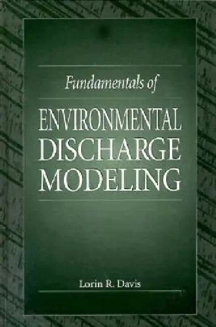 Fundamentals of Environmental Discharge Modeling (English, Lorin R. Davis)