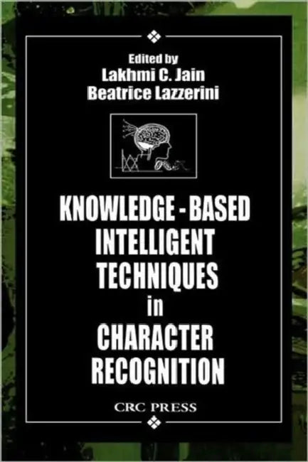 Knowledge-Based Intelligent Techniques in Character Recognition (English, Lakhmi C. Jain | Beatrice Lazzerini)
