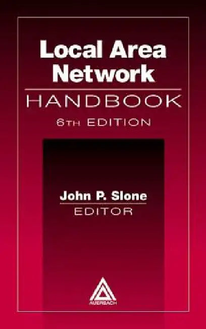 Buy Local Area Network Handbook (English, John P. Slone) — BookShops.in