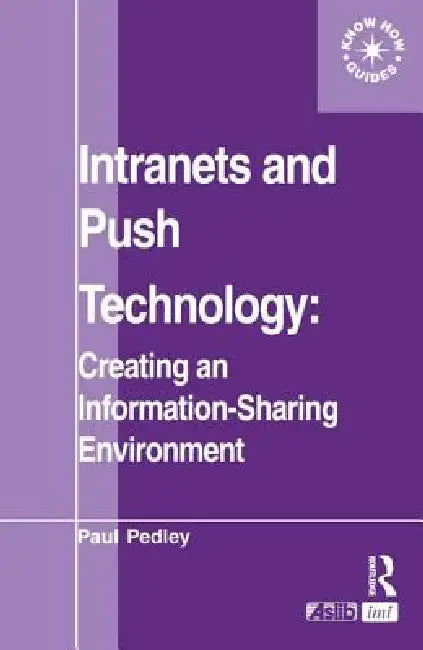 Buy Intranets and Push Technology | by Paul Pedley | Routledge | by Paul Pedley | Routledge | by Paul Pedley | Routledge | by Paul Pedley | Routledge | by Paul Pedley | Routledge | by Paul Pedley | Routledge | by Paul Pedley | Routledge | by Paul Pedley | Routledge | by Paul Pedley | Routledge | by Paul Pedley | Routledge | by Paul Pedley | Routledge | by Paul Pedley | Routledge | by Paul Pedley | Routledge | by Paul Pedley | Routledge | by Paul Pedley | Routledge | by Paul Pedley | Routledge | by P — BookShops.in