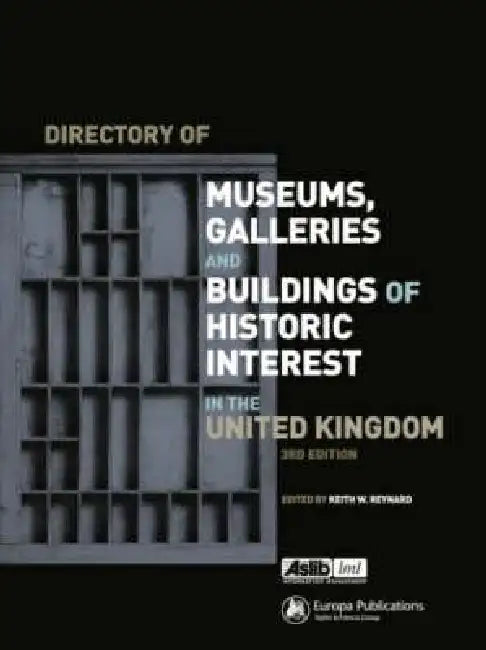 Buy Directory of Museums, Galleries and Buildings of Historic Interest in the UK (English, Keith W. Reynard) — BookShops.in