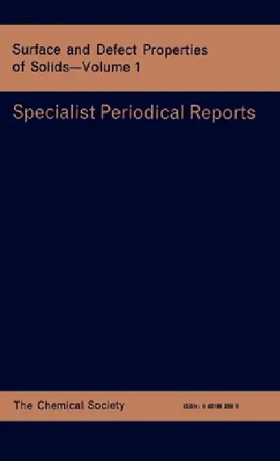 Surface and Defect Properties of Solids (English, M. W. Roberts | John M. Thomas)