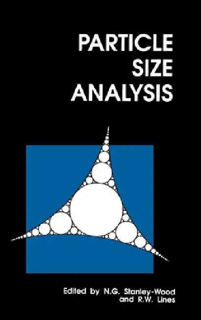 Buy Particle Size Analysis (English, N. G. Stanley-Wood | R. W. Lines) — BookShops.in