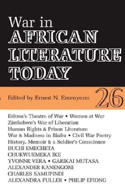 Buy Alt 26 War in African Literature Today (English, Ernest N. Emenyonu | Chimalum Nwankwo | Christine Matzke) — BookShops.in