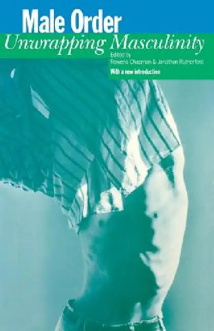 Buy Male Order | by Rowena Chapman | John Rutuherford | Lawrence & Wishart | by Rowena Chapman | John Rutuherford | Lawrence & Wishart | by Rowena Chapman | John Rutuherford | Lawrence & Wishart | by Rowena Chapman | John Rutuherford | Lawrence & Wishart | by Rowena Chapman | John Rutuherford | Lawrence & Wishart | by Rowena Chapman | John Rutuherford | Lawrence & Wishart | by Rowena Chapman | John Rutuherford | Lawrence & Wishart | by Rowena Chapman | John Rutuherford | — BookShops.in