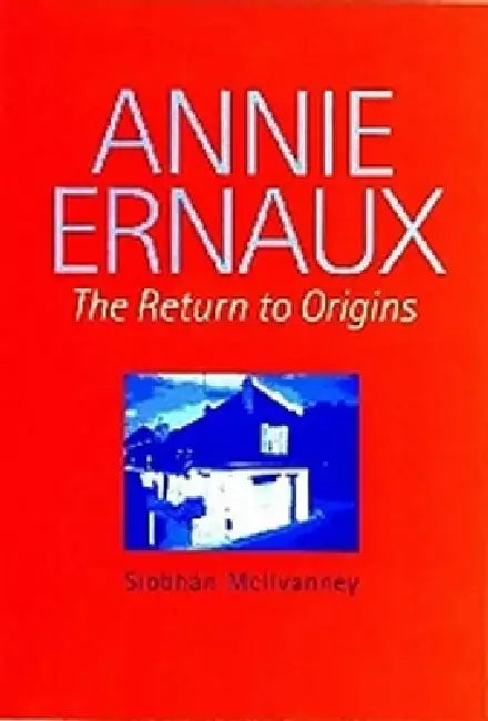 Annie Ernaux (English, Siobhán McIlvanney)