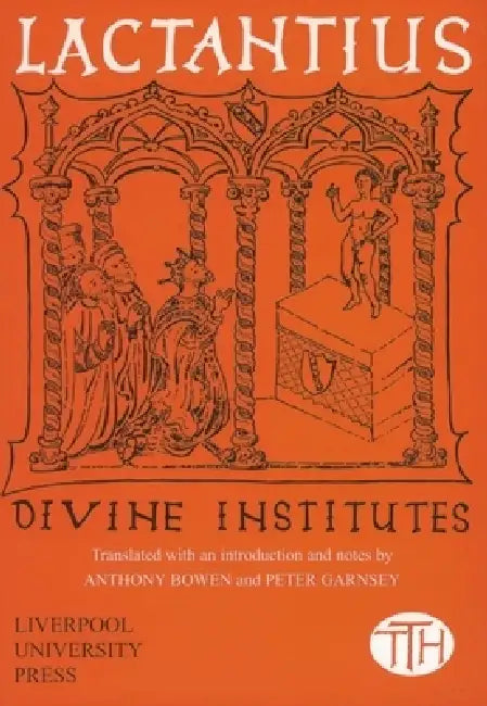 Buy Lactantius | by Anthony Bowen | Anthony Bowen | Peter Garnsey | Liverpool University Press | by Anthony Bowen | Anthony Bowen | Peter Garnsey | Liverpool University Press | by Anthony Bowen | Anthony Bowen | Peter Garnsey | Liverpool University Press | by Anthony Bowen | Anthony Bowen | Peter Garnsey | Liverpool University Press | by Anthony Bowen | Anthony Bowen | Peter Garnsey | Liverpool University Press | by Anthony Bowen | Anthony Bowen | Peter Garnsey | Liverpool University Press | by Anth — BookShops.in