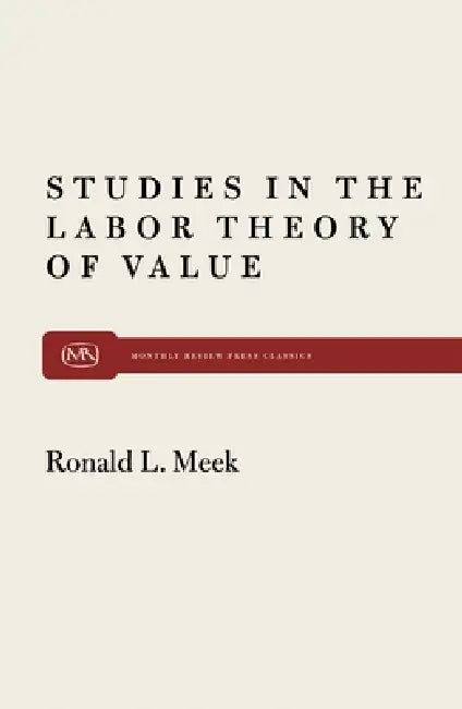 Buy Studies in the Labor Theory of Value (English, Ronald L. Meek) — BookShops.in