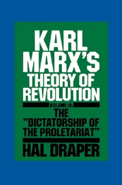 Buy Karl Marx's Theory of Revolution III (English, Hal Draper) — BookShops.in