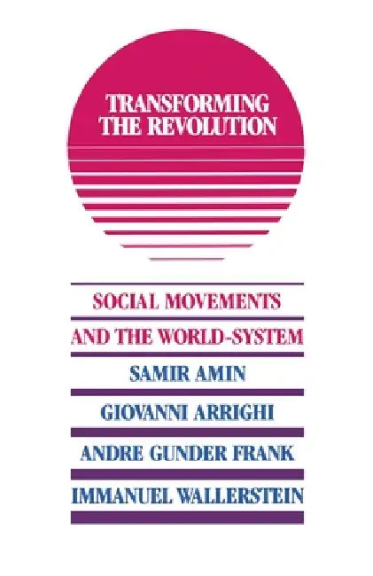 Transforming the Revolution (English, Immanuel M. Wallerstein)