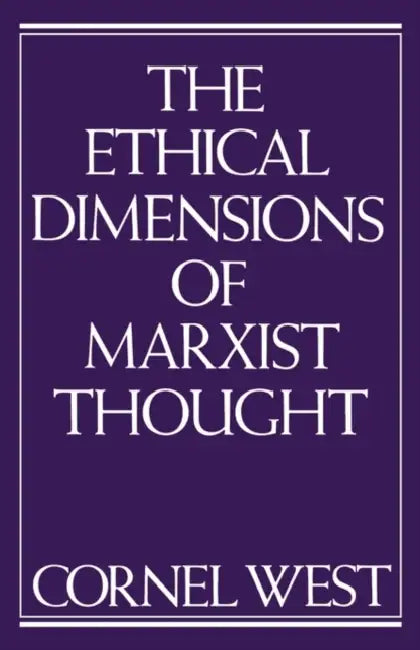 Buy Ethical Dimensions of Marxist Thought (English, Cornel West) — BookShops.in